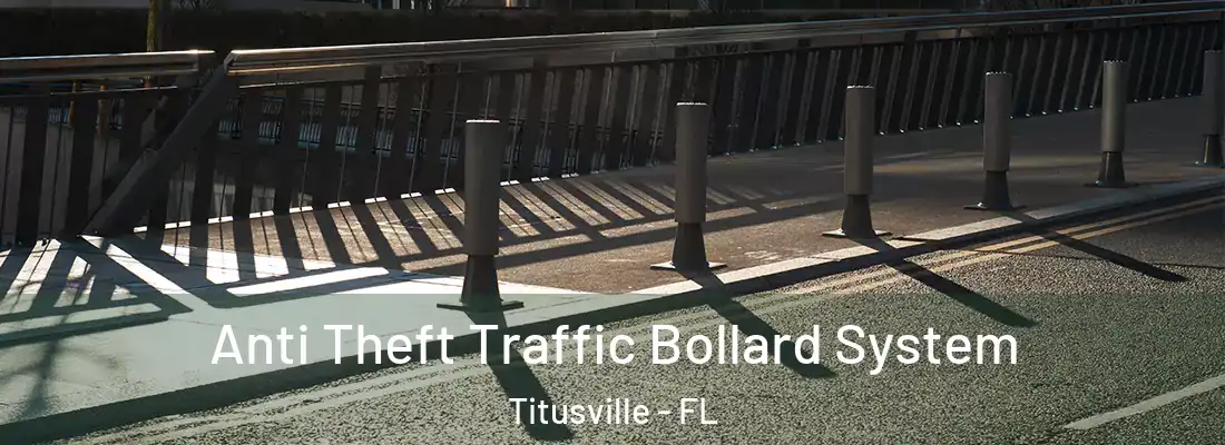  Anti Theft Traffic Bollard System Titusville - FL