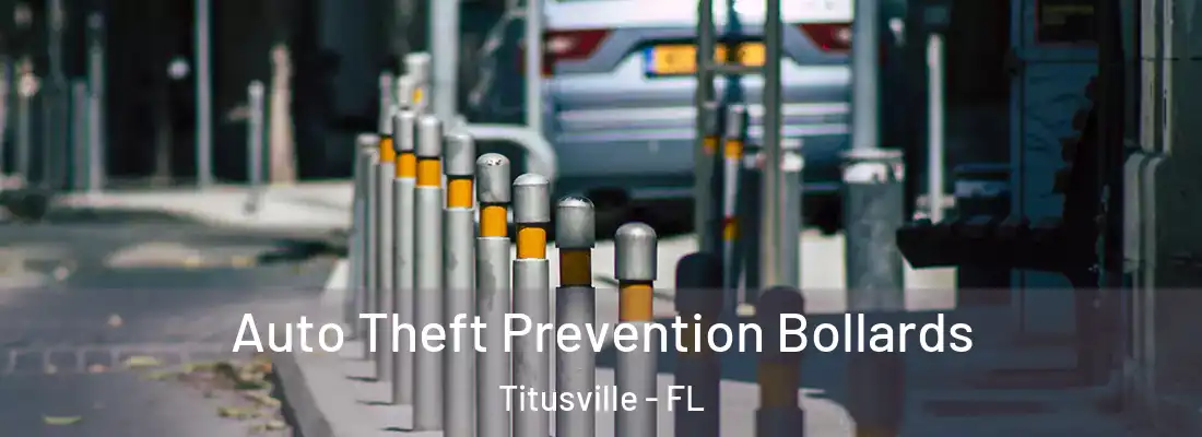  Auto Theft Prevention Bollards Titusville - FL