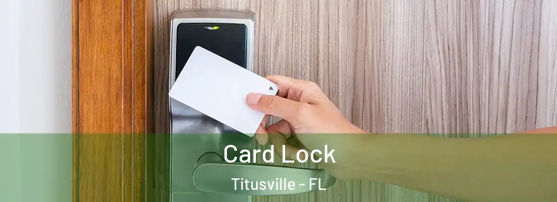  Card Lock Titusville - FL