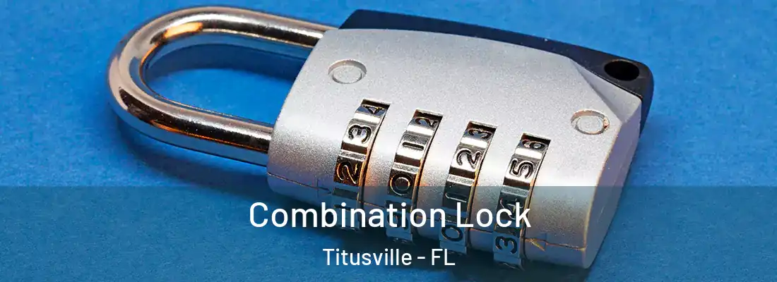  Combination Lock Titusville - FL