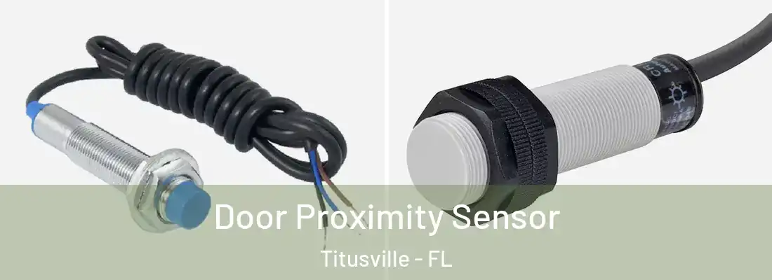  Door Proximity Sensor Titusville - FL