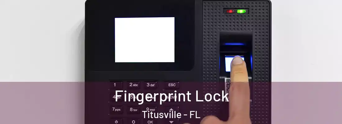  Fingerprint Lock Titusville - FL