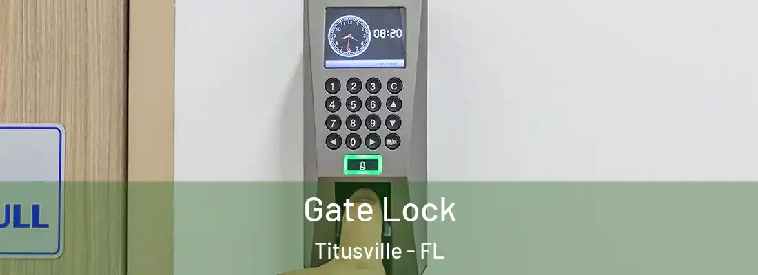  Gate Lock Titusville - FL