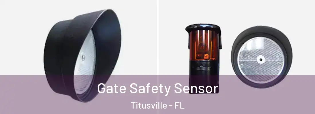  Gate Safety Sensor Titusville - FL
