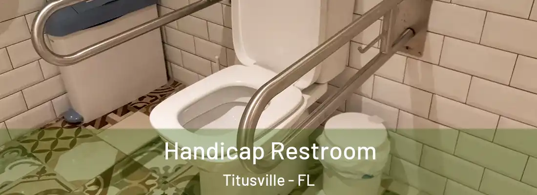  Handicap Restroom Titusville - FL