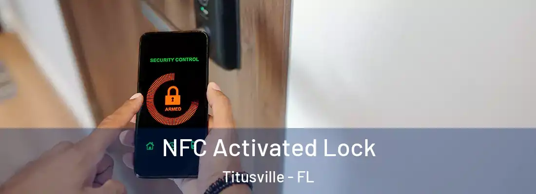  NFC Activated Lock Titusville - FL