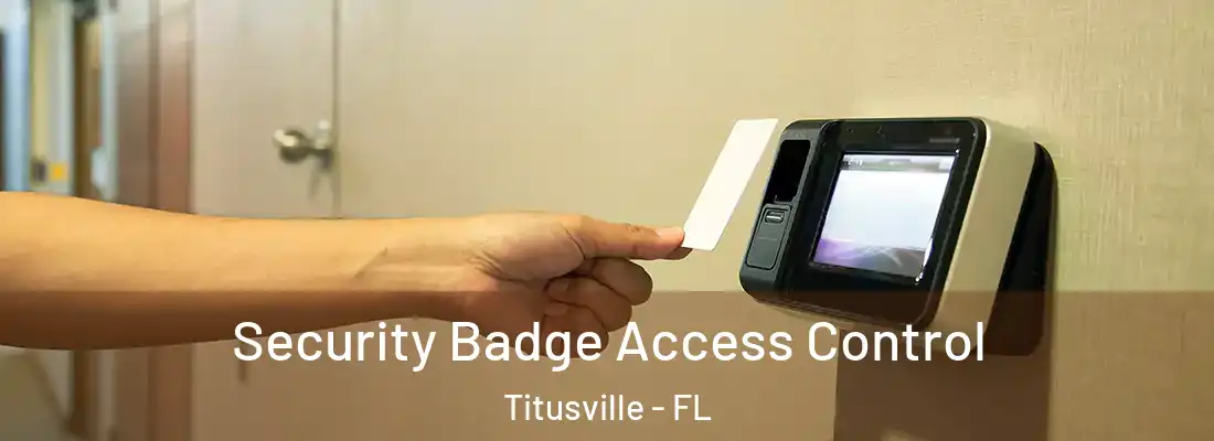  Security Badge Access Control Titusville - FL