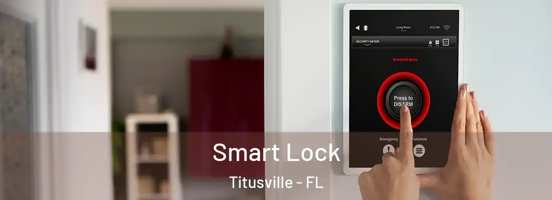  Smart Lock Titusville - FL